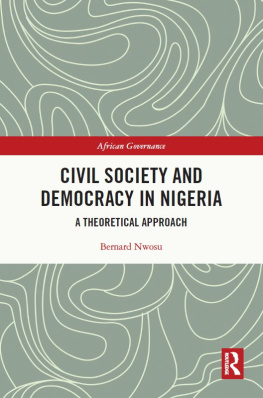 Bernard Nwosu - Civil Society and Democracy in Nigeria: A Theoretical Approach