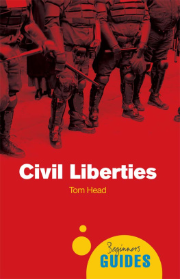 Tom Head - Civil Liberties: A Beginners Guide