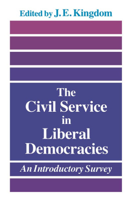 John Kingdom The Civil Service in Liberal Democracies: An Introductory Survey