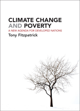 Tony Fitzpatrick - Climate Change and Poverty: A New Agenda for Developed Nations