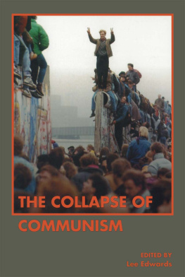 Lee Edwards - The Collapse of Communism