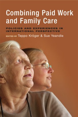 Kröger Teppo - Combining Paid Work and Family Care