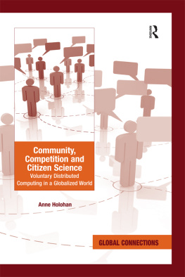 Anne Holohan - Community, Competition and Citizen Science: Voluntary Distributed Computing in a Globalized World