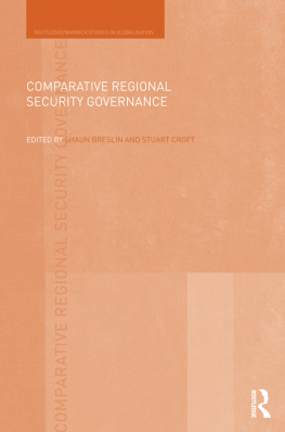 Shaun Breslin - Comparative Regional Security Governance