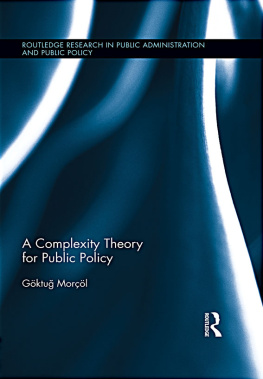 Göktug Morçöl - A Complexity Theory for Public Policy