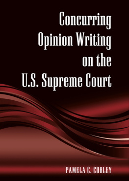 Pamela C. Corley - Concurring Opinion Writing on the U.S. Supreme Court