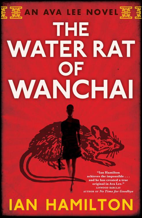 Water Rat of Wanchai An Ava Lee Novel - image 1