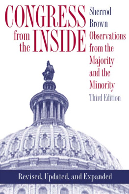 Sherrod Brown - Congress From the Inside: Observations From the Majority and the Minority