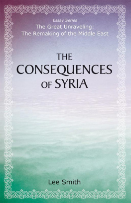 Lee Smith - The Consequences of Syria