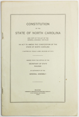 North Carolina Constitution of the State of North Carolina and Copy of the Act of the ...