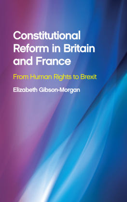 Elizabeth Gibson-Morgan - Constitutional Reform in Britain and France: From Human Rights to Brexit