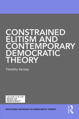 Timothy Kersey - Constrained Elitism and Contemporary Democratic Theory