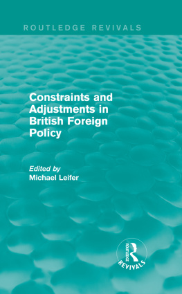 Michael Leifer - Constraints and Adjustments in British Foreign Policy