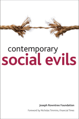 Joseph Rowntree Foundation - Contemporary Social Evils