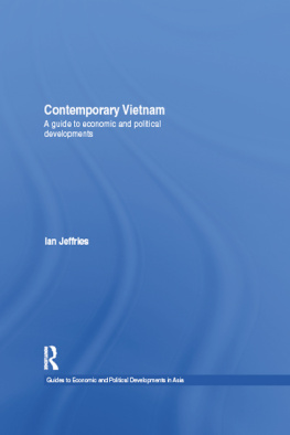 Ian Jeffries - Contemporary Vietnam: A Guide to Economic and Political Developments