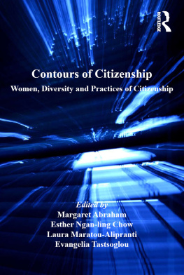 Esther Ngan-Ling Chow Contours of Citizenship: Women, Diversity and Practices of Citizenship