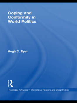 Hugh C. Dyer - Coping and Conformity in World Politics