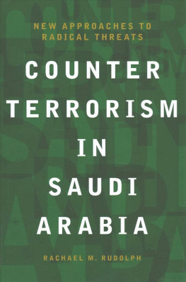 Rachael M. Rudolph - Counterterrorism in Saudi Arabia: New Approaches to Radical Threats