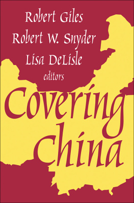 Robert Giles - Covering China