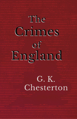 G. K. Chesterton - The Crimes of England