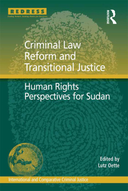 Lutz Oette - Criminal Law Reform and Transitional Justice: Human Rights Perspectives for Sudan