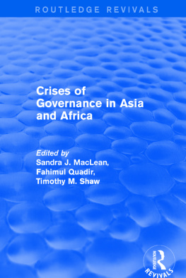 Sandra J. MacLean Crises of Governance in Asia and Africa