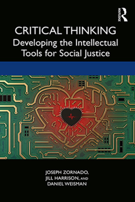 Joseph Zornado - Critical Thinking: Developing the Intellectual Tools for Social Justice