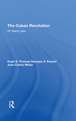 Georges A Fauriol - The Cuban Revolution: 25 Years Later