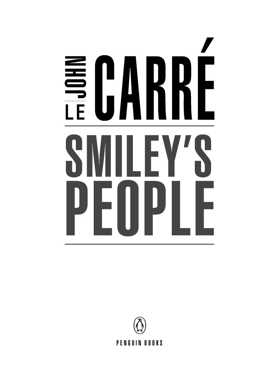 Table of Contents PENGUIN BOOKS SMILEYS PEOPLE JOHN LE CARR the - photo 2