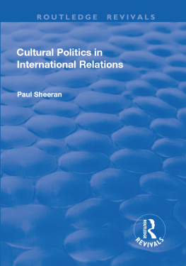 Paul Sheeran - Cultural Politics in International Relations