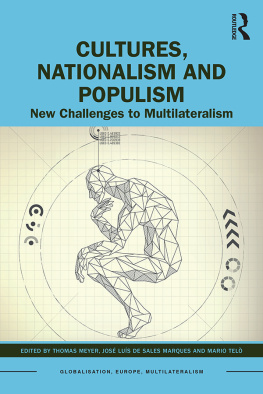 Thomas Meyer - Cultures, Nationalism and Populism: New Challenges to Multilateralism