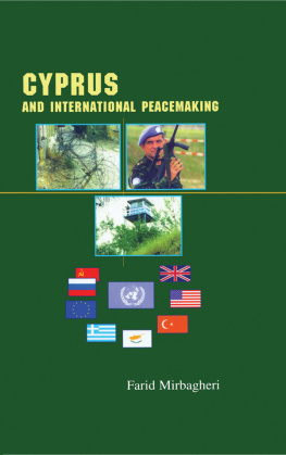 Farid Mirbagheri Cyprus and International Peacemaking 1964-1986