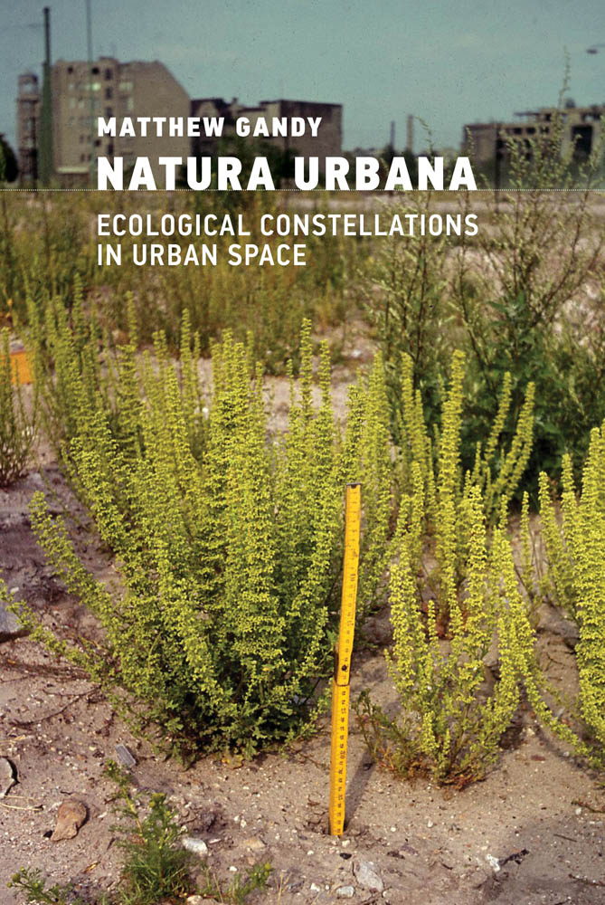 Natura Urbana Natura Urbana Ecological Constellations in Urban Space Matthew - photo 1