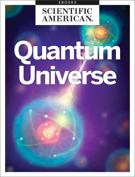 Scientific American Editors - Quantum Universe