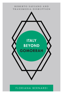 Floriana Bernardi - Italy Beyond Gomorrah: Roberto Saviano and Transmedia Disruption