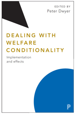 Peter Dwyer - Dealing With Welfare Conditionality: Implementation and Effects