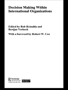 Bob Reinalda - Decision Making Within International Organisations