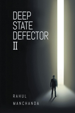 Rahul Manchanda Deep State Defector II