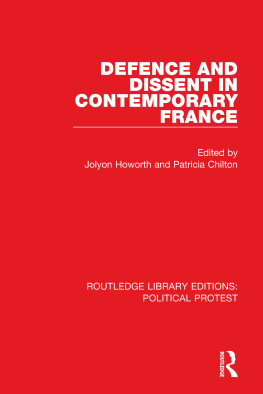 Jolyon Howorth Defence and Dissent in Contemporary France