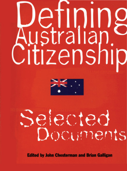 Brian Chesterman - Defining Australian Citizenship: Selected Documents