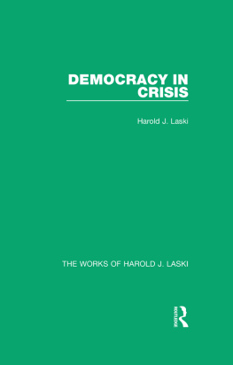 Harold J. Laski - Democracy in Crisis