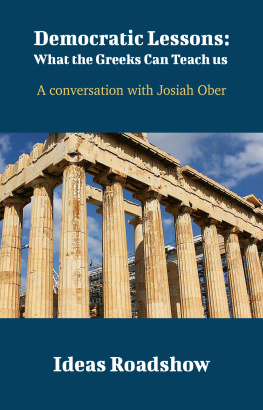 Howard Burton - Democratic Lessons: What the Greeks Can Teach Us: A Conversation With Josiah Ober