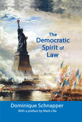 Dominique Schnapper - The Democratic Spirit of Law