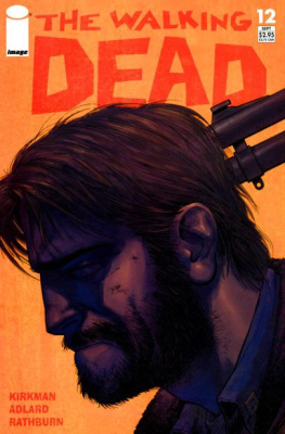 Robert Kirkman - The Walking Dead #12