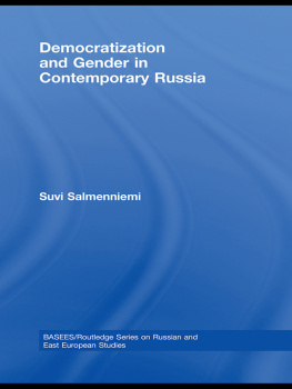 Suvi Salmenniemi - Democratization and Gender in Contemporary Russia