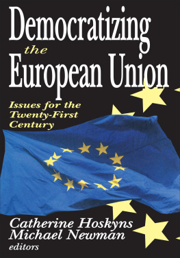 Catherine Hoskyns - Democratizing the European Union: Issues for the Twenty-First Century