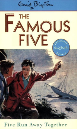 Enid Blyton - Five Run Away Together (Famous Five)