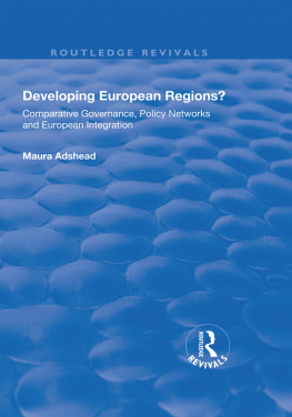 Maura Adshead - Developing European Regions?: Comparative Governance, Policy Networks and European Integration