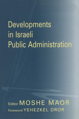 Moshe Maor Developments in Israeli Public Administration