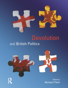 Michael ONeill - Devolution and British Politics